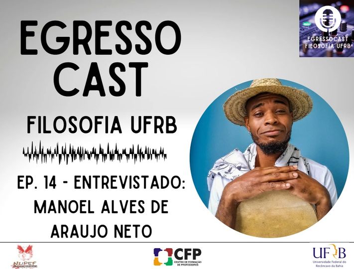 EgressoCast Filosofia UFRB Episódio 14