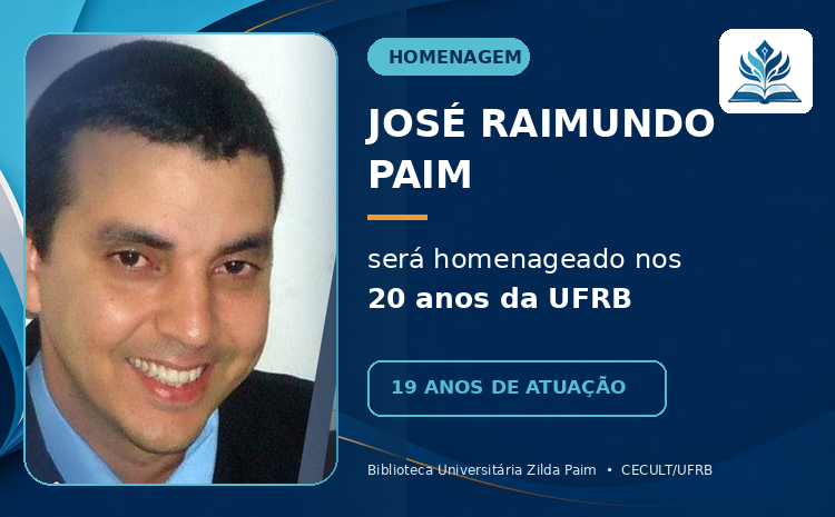 Homenagem José Paim - 20 anos da UFRB 