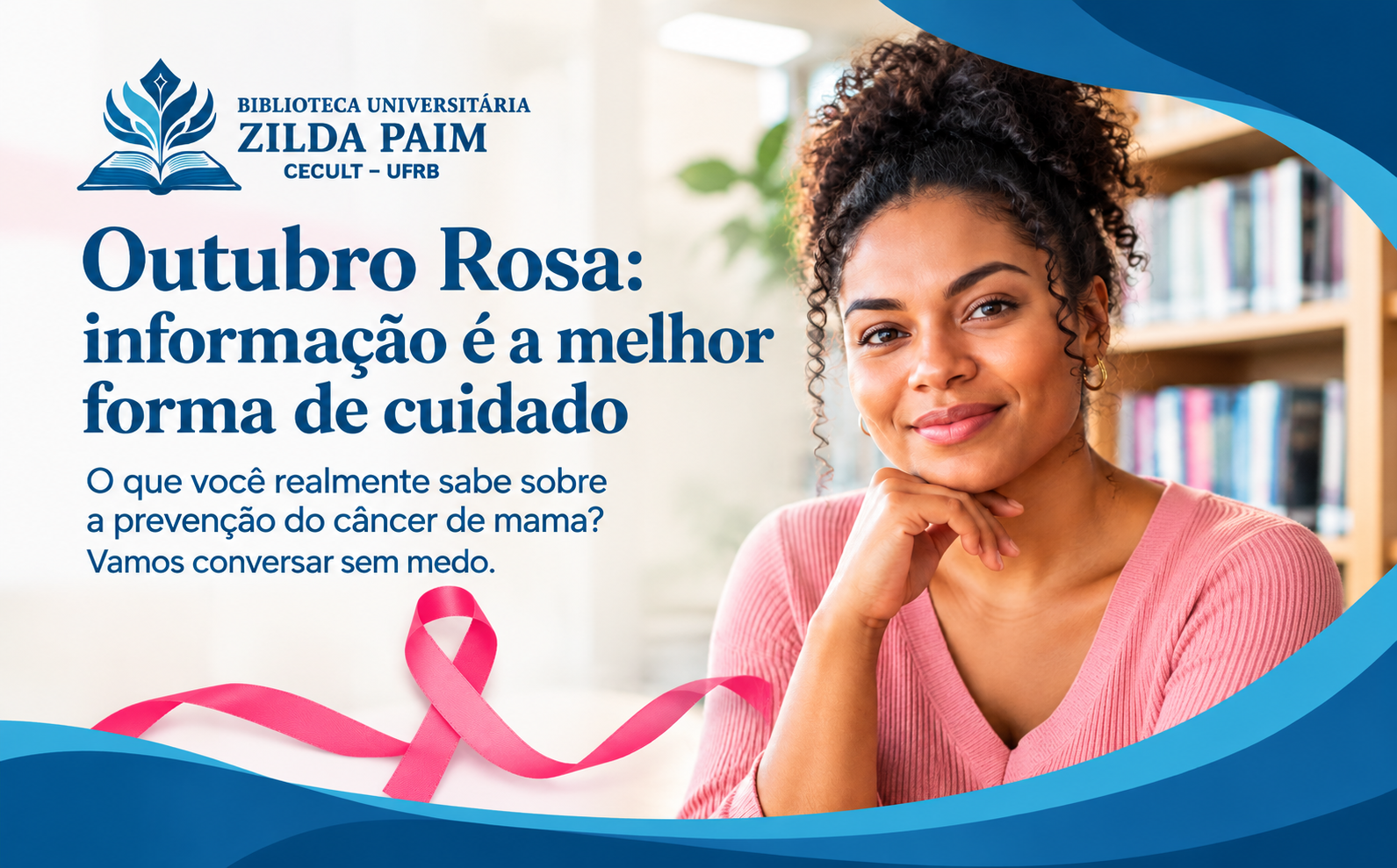 Outubro Rosa: um mês para falar de cuidado durante o ano inteiro