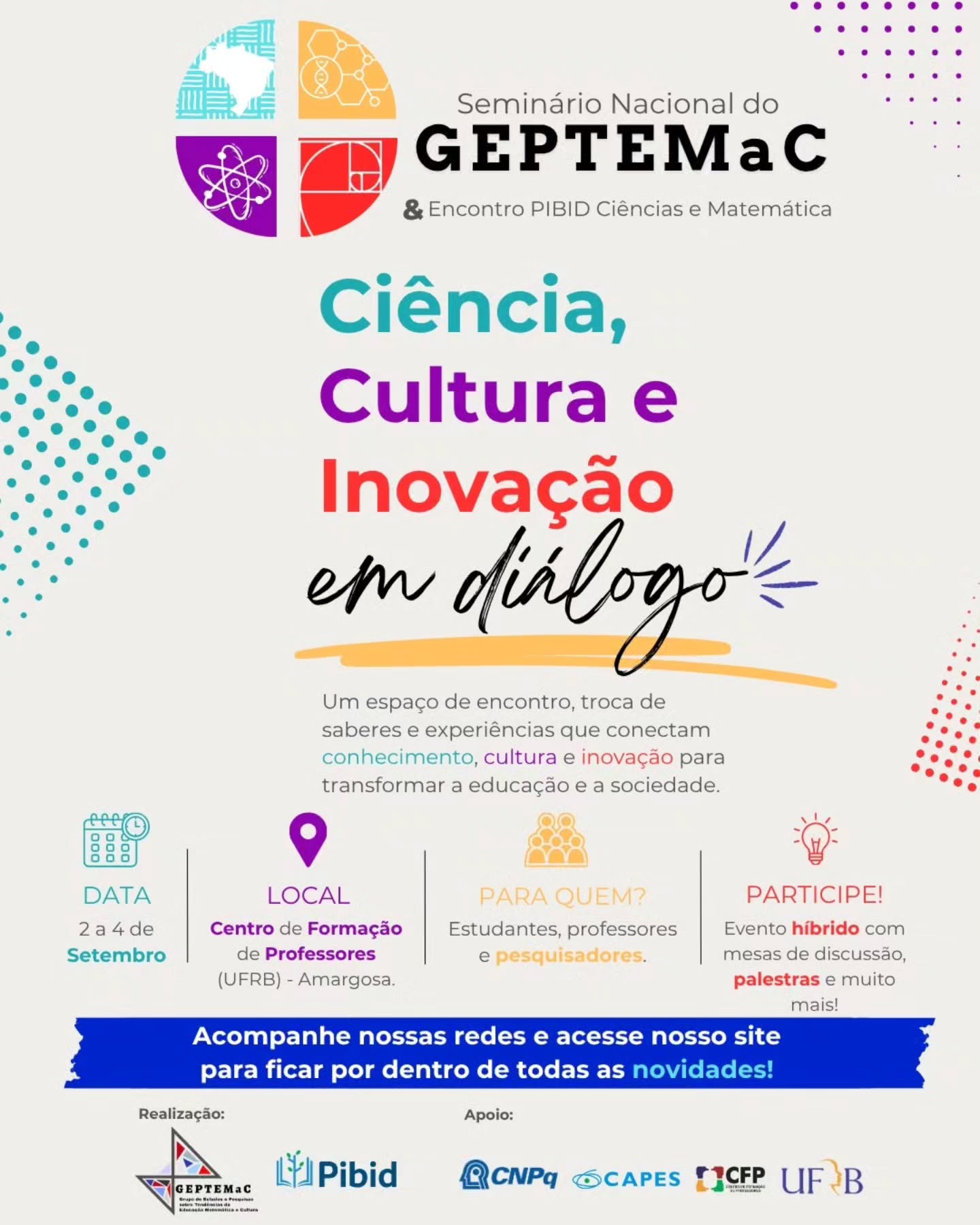 Seminário Nacional do GEPTEMaC & Encontro PIBID Ciências e Matemática