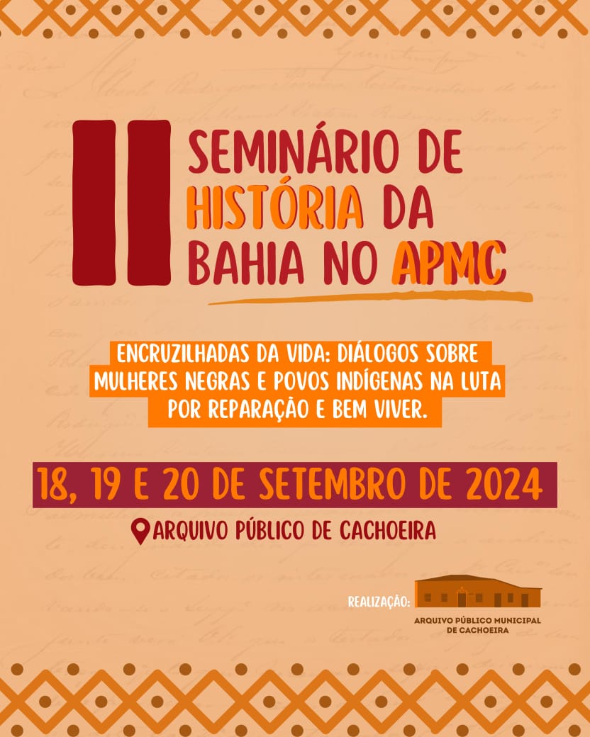 II Seminário de História da Bahia no APMC