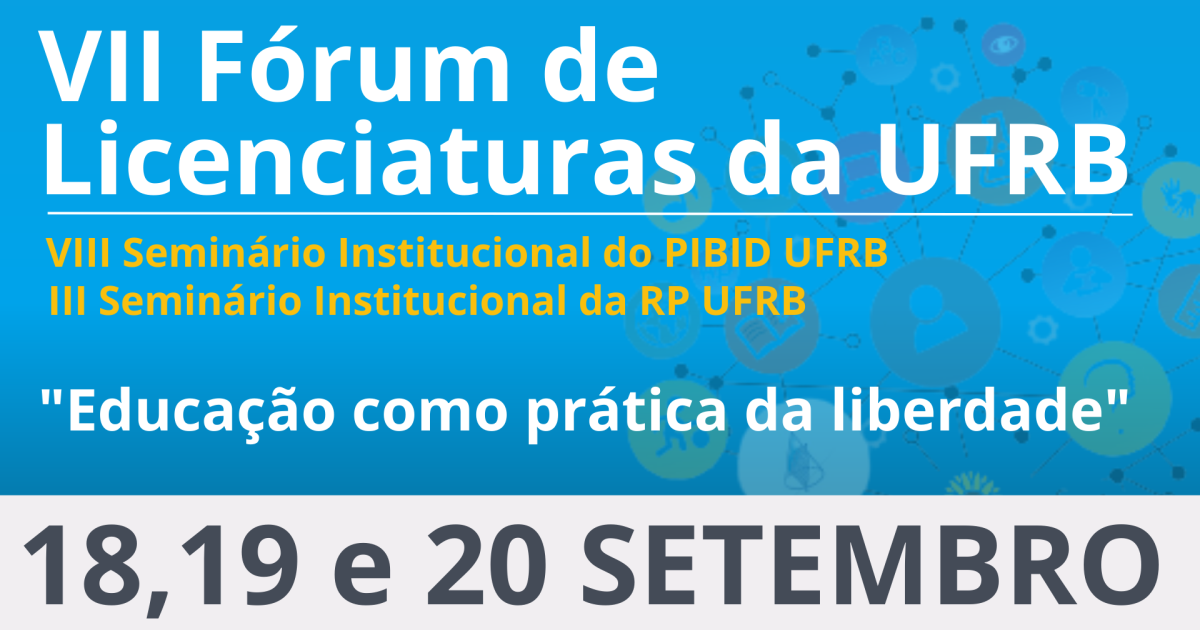 UFRB realiza 7ª edição do Fórum de Licenciaturas