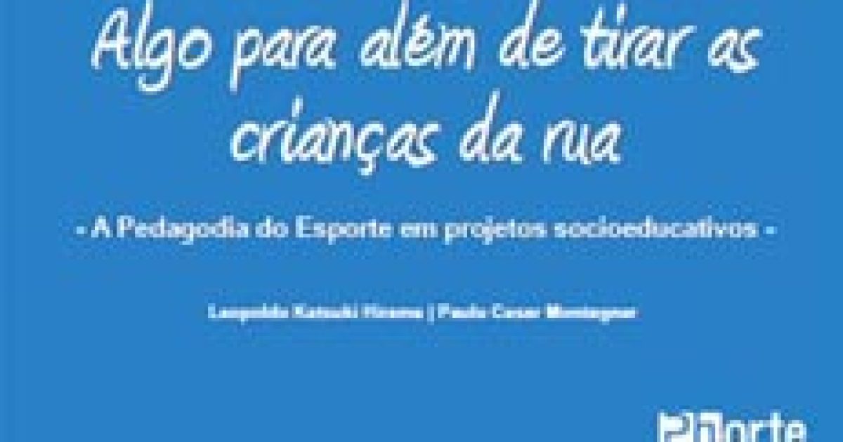Docente da UFRB lança livro sobre Pedagogia do Esporte em projetos socioeducativos