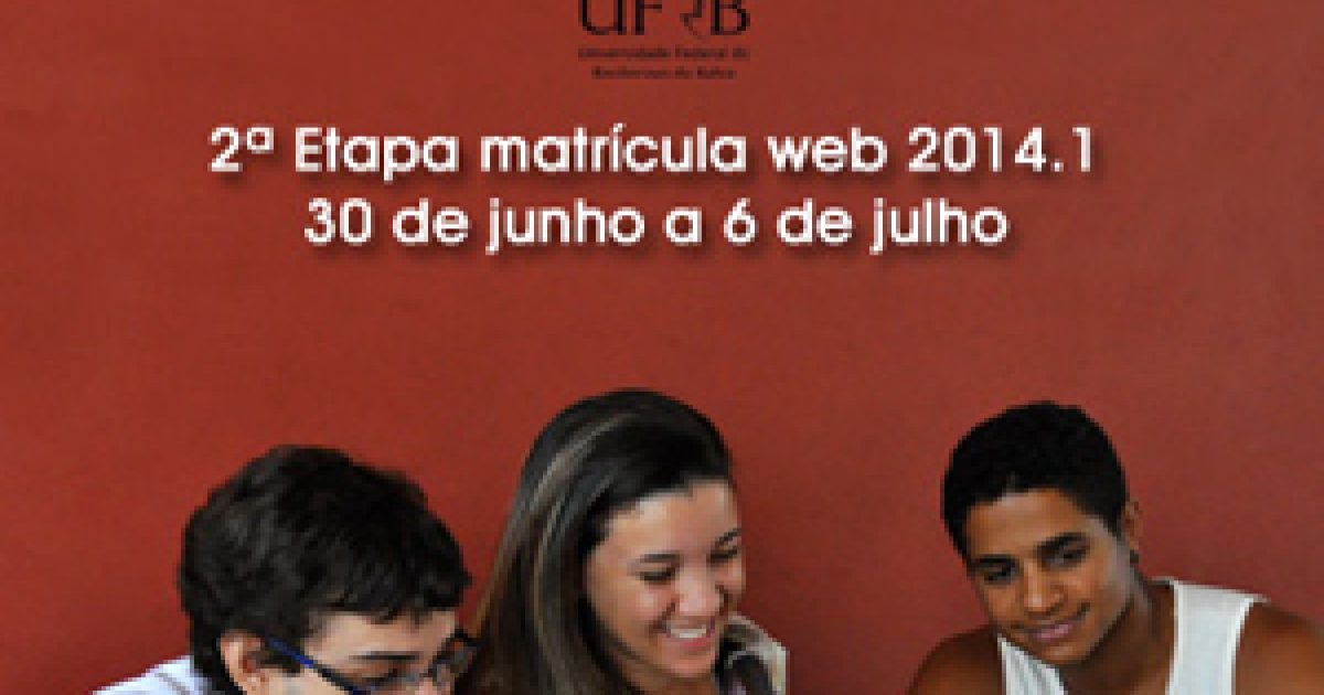 Segunda etapa da matrícula web 2014.1 da UFRB começa dia 30