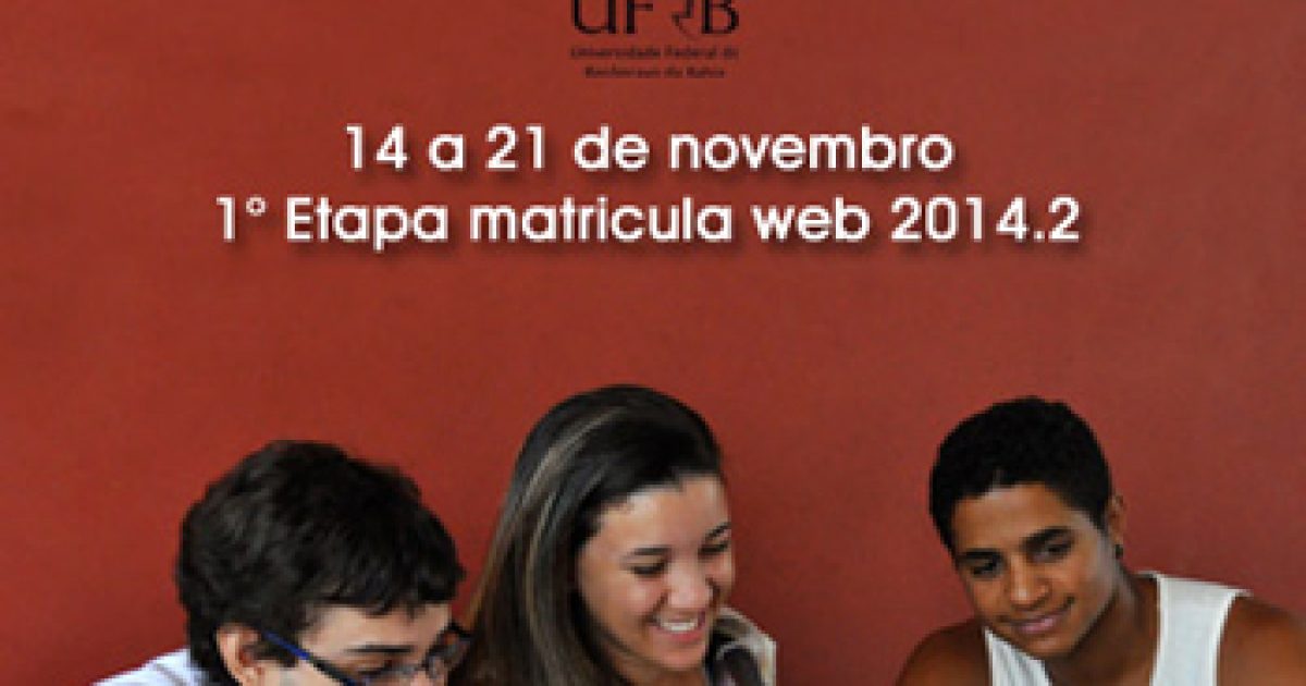Primeira etapa da matrícula web 2014.2 da UFRB tem início