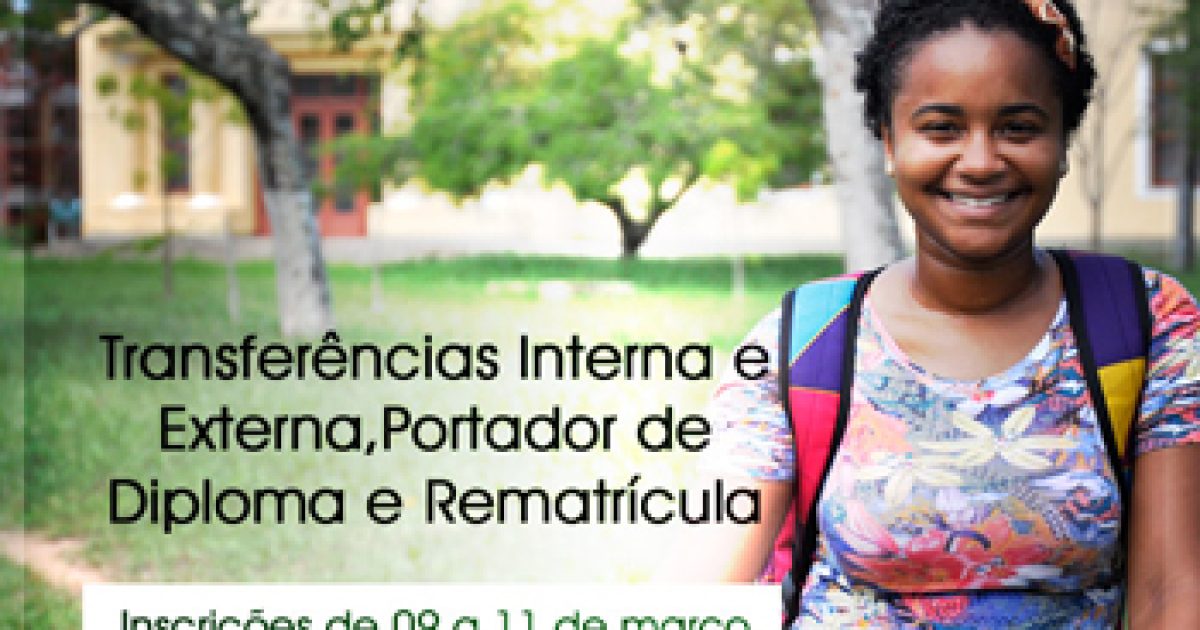 UFRB divulga edital para Transferências Interna e Externa, Portador de Diploma e Rematrícula