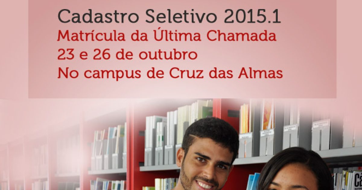 UFRB divulga primeira chamada do cadastro seletivo 2015.1, matrícula dias 16 a 18