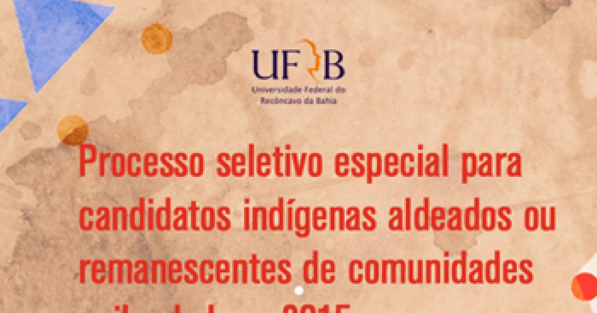 UFRB oferece vagas para indígenas aldeados e remanescentes de comunidades quilombolas