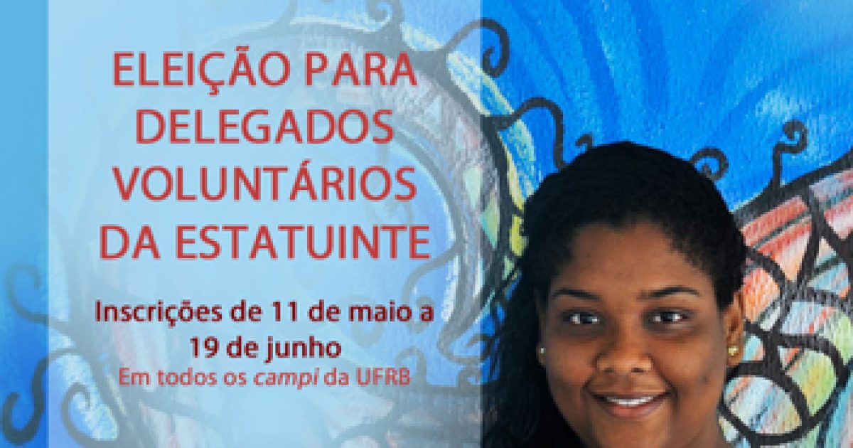 UFRB divulga eleição de delegados voluntários para Colégio Estatuinte
