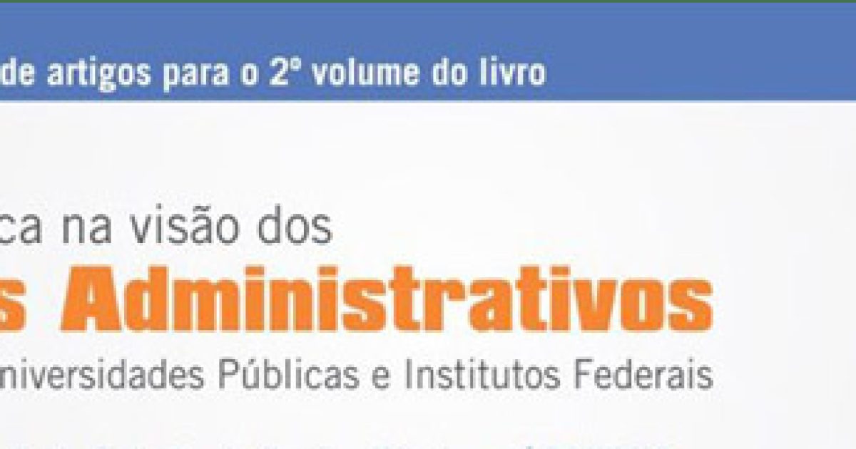 Coletânea sobre Gestão Pública na visão dos Técnicos Administrativos divulga chamada