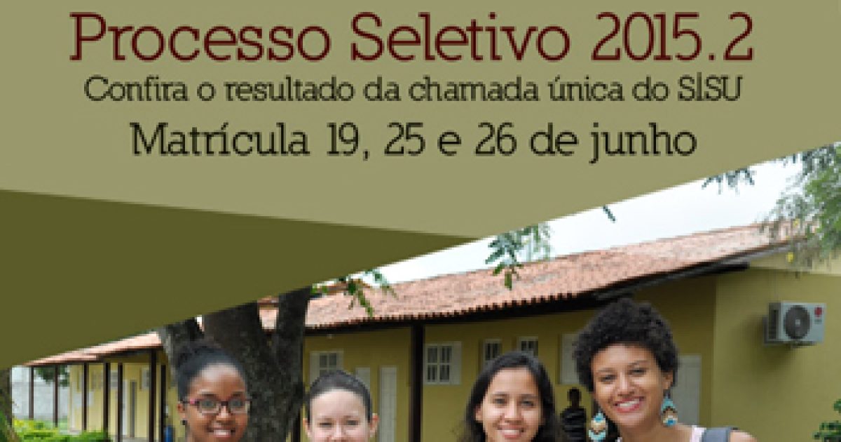 UFRB divulga lista de aprovados no SiSU 2015.2, matrícula nos dias 19, 25 e 26