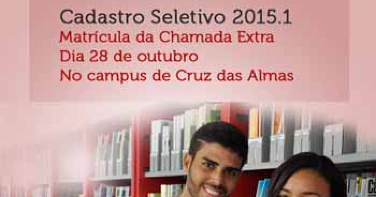 UFRB divulga chamada extra do Cadastro Seletivo 2015.1, matrícula dia 28