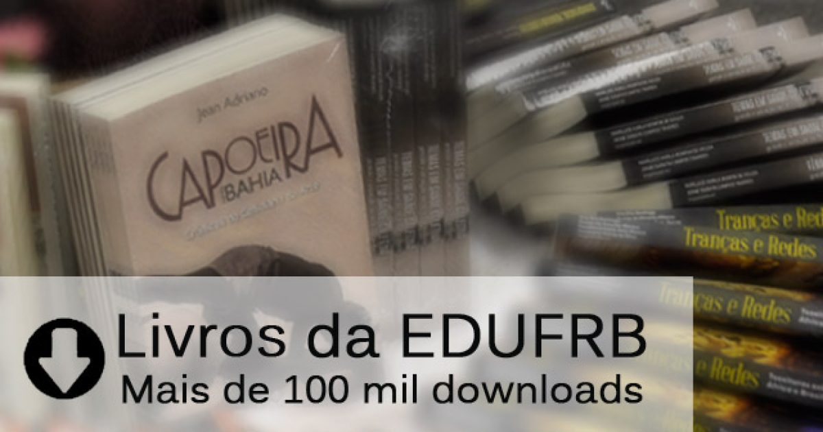 Livros da EDUFRB têm mais de 100 mil downloads