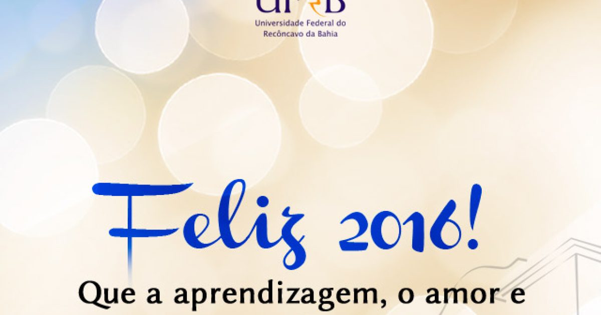 UFRB deseja feliz 2016 a todos