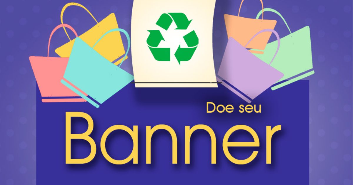 PROEXT lança campanha para reutilização de banners