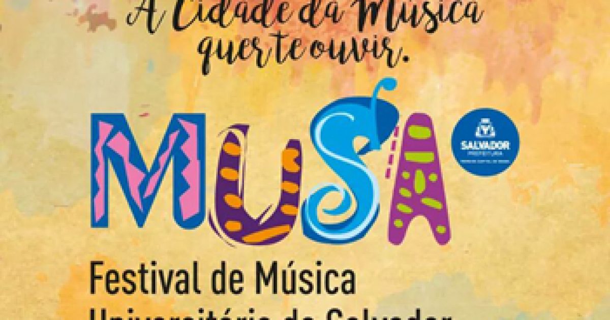 Festival de Música Universitária de Salvador vai premiar alunos baianos