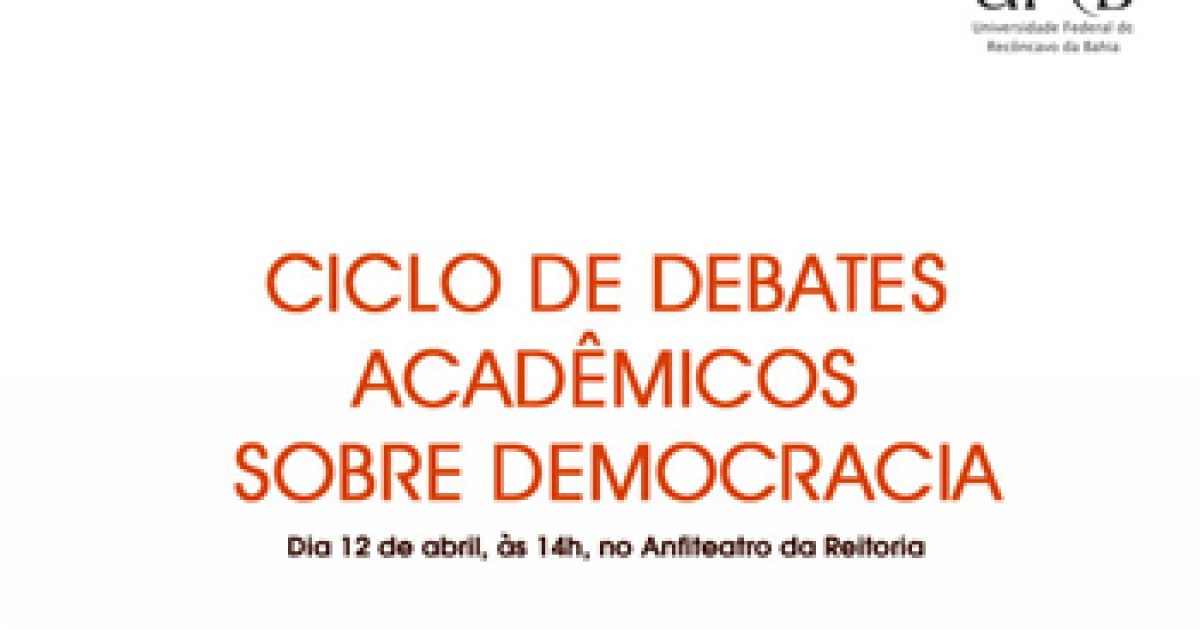 UFRB realiza ciclo de debates acadêmicos sobre democracia com início dia 12