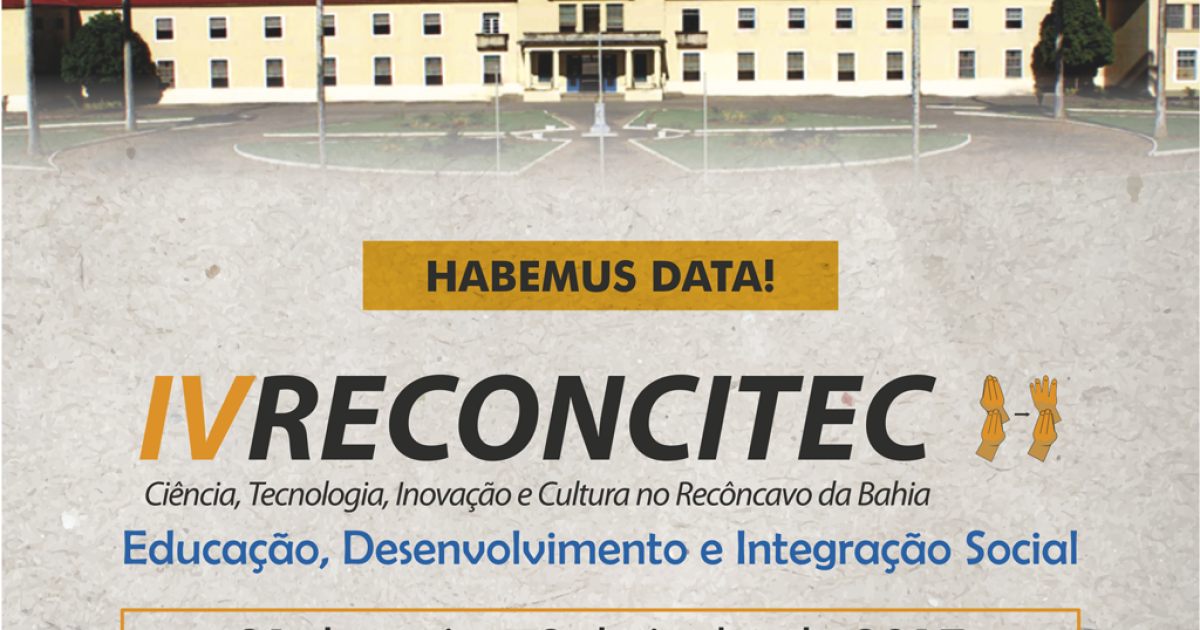 UFRB divulga nova data da IV Reconcitec: 31 de maio a 02 de junho