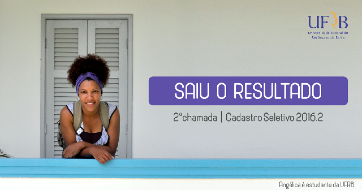 UFRB divulga segunda chamada do Cadastro Seletivo 2016.2; pré-matrícula 15 e 16 de março