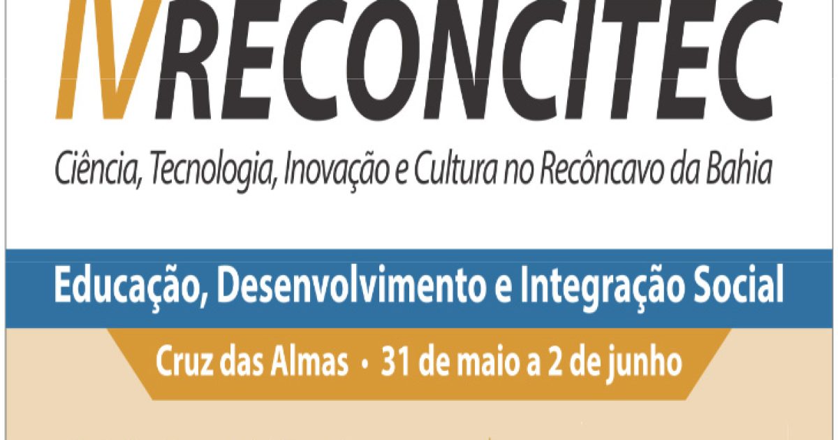 UFRB divulga anais da IV Reunião Anual de Ciência, Tecnologia, Inovação e Cultura