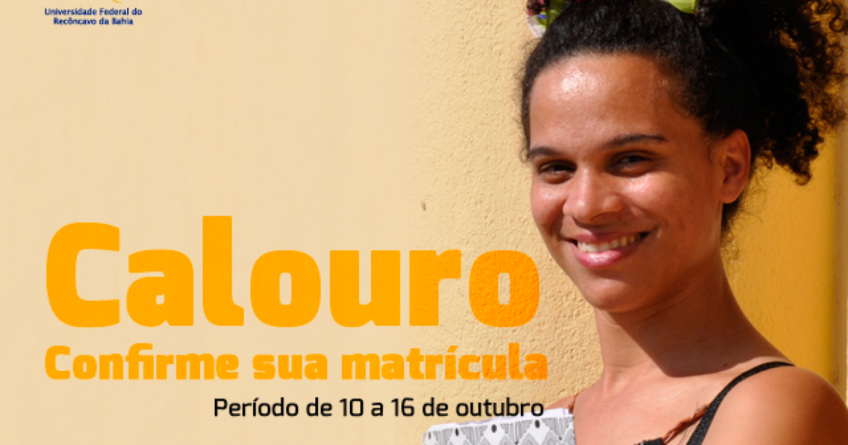 UFRB convoca calouros para confirmar matrícula no semestre 2017.2