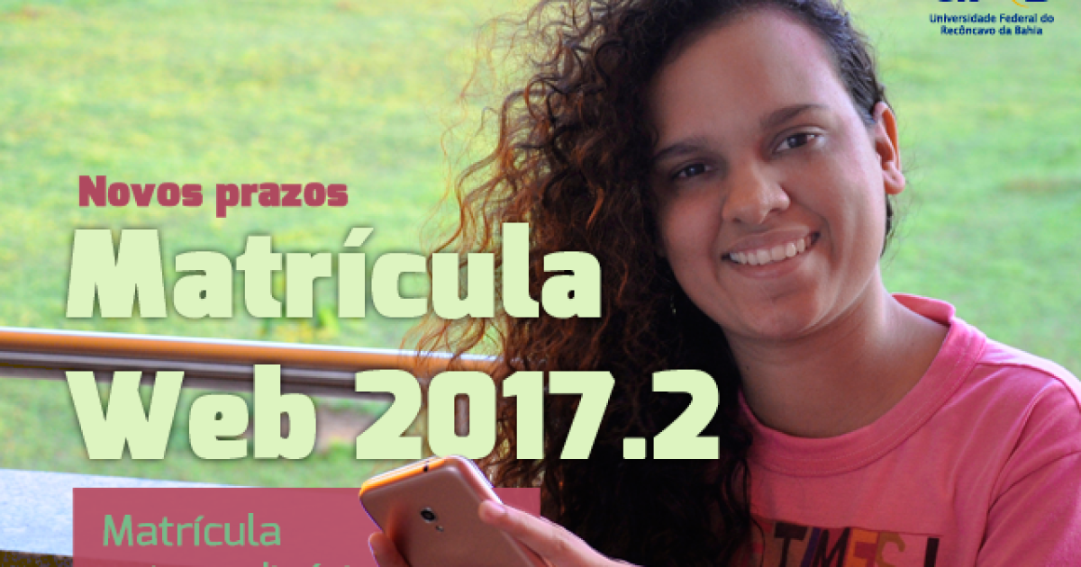 UFRB divulga novos prazos para matrícula extraordinária e ajuste presencial 2017.2