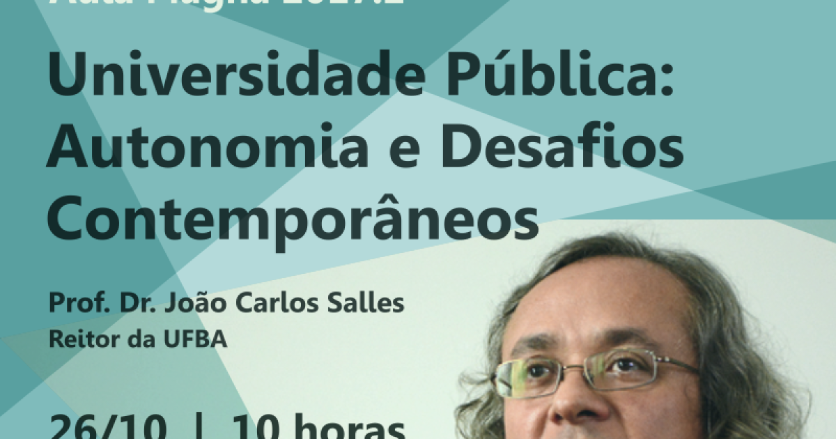 UFRB recebe João Carlos Salles em aula magna do semestre letivo 2017.2