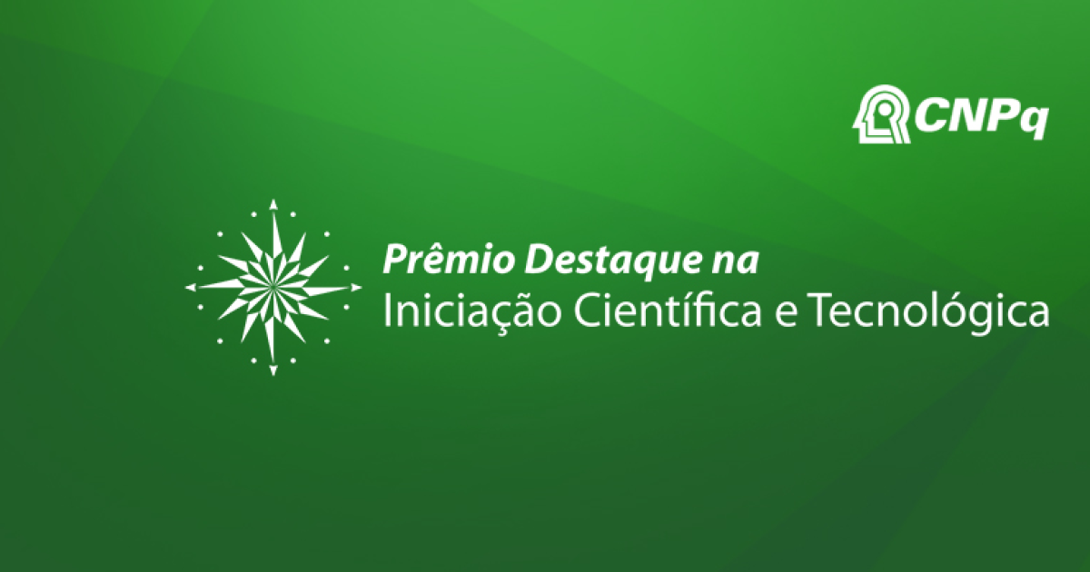 CNPq recebe inscrições para 15º Prêmio Destaque na Iniciação Científica e Tecnológica