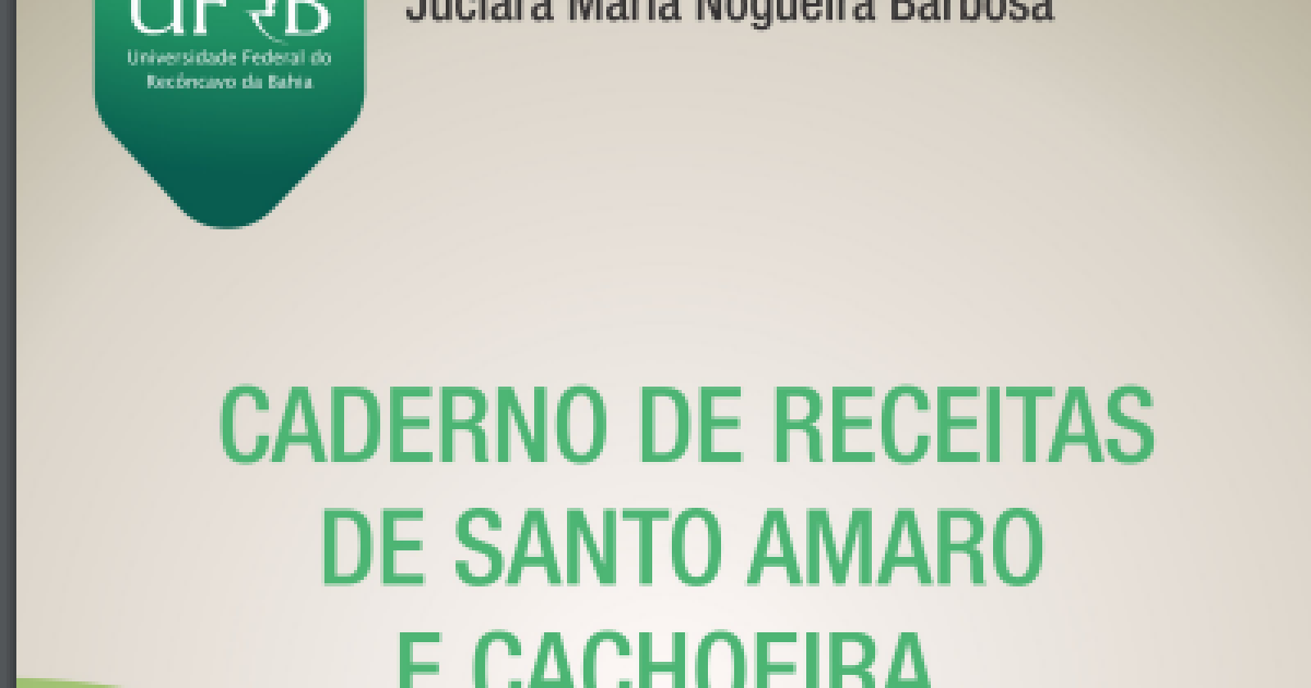 Editora da UFRB disponibiliza e-book sobre receitas de Cachoeira e Santo Amaro
