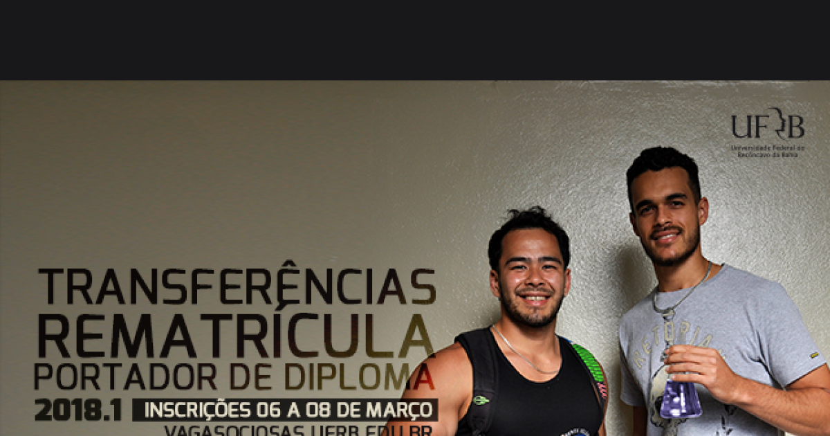 UFRB divulga seleção para Transferências, Portador de Diploma e Rematrícula 2018.1