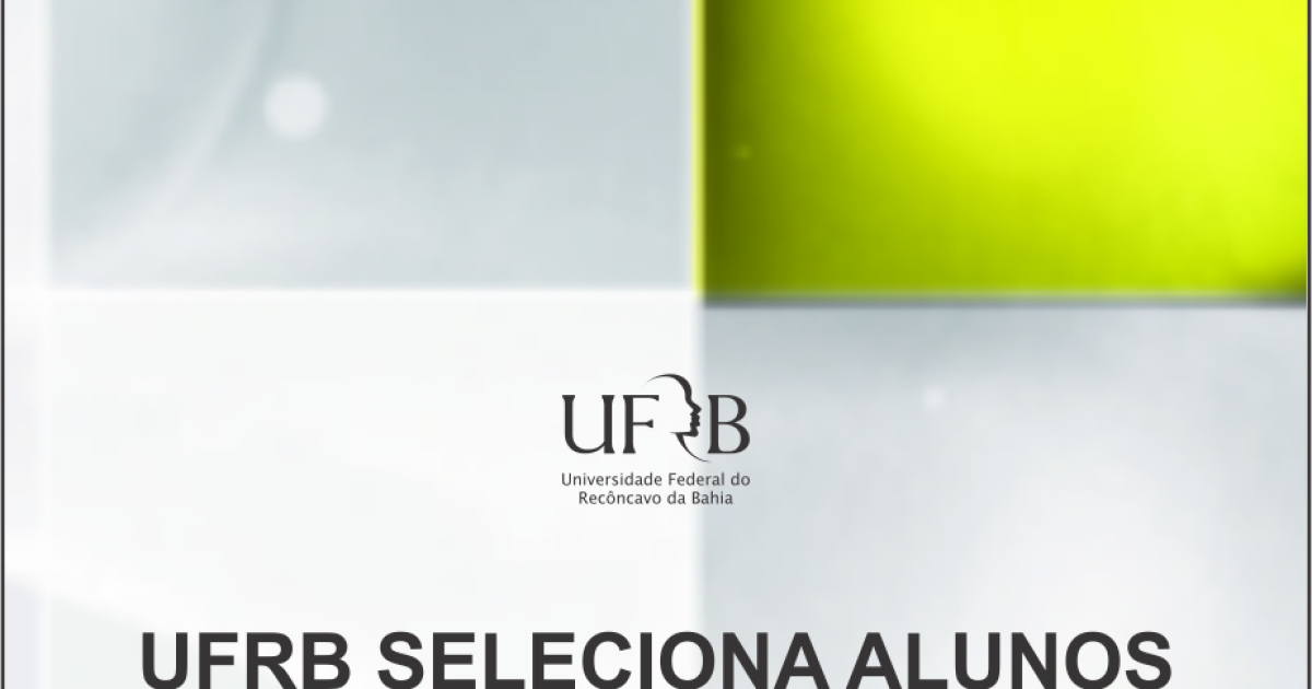 UFRB seleciona alunos para graduação sanduíche em universidade portuguesa