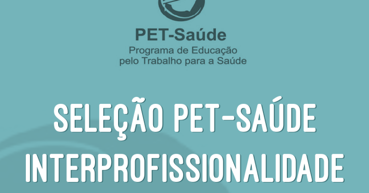 UFRB divulga processo seletivo para bolsistas do PET-Saúde Interprofissionalidade