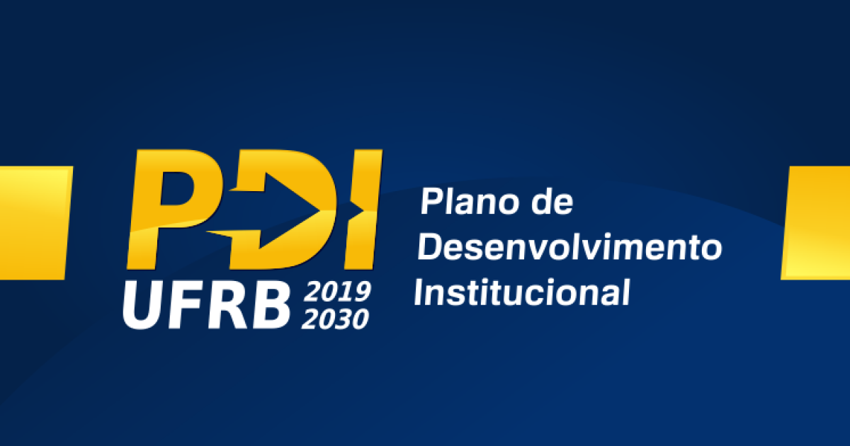 CONSUNI aprova Plano de Desenvolvimento Institucional da UFRB para doze anos