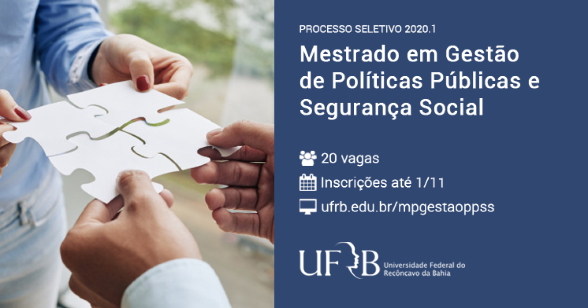 UFRB divulga edital do Mestrado em Gestão de Políticas Públicas e Segurança Social