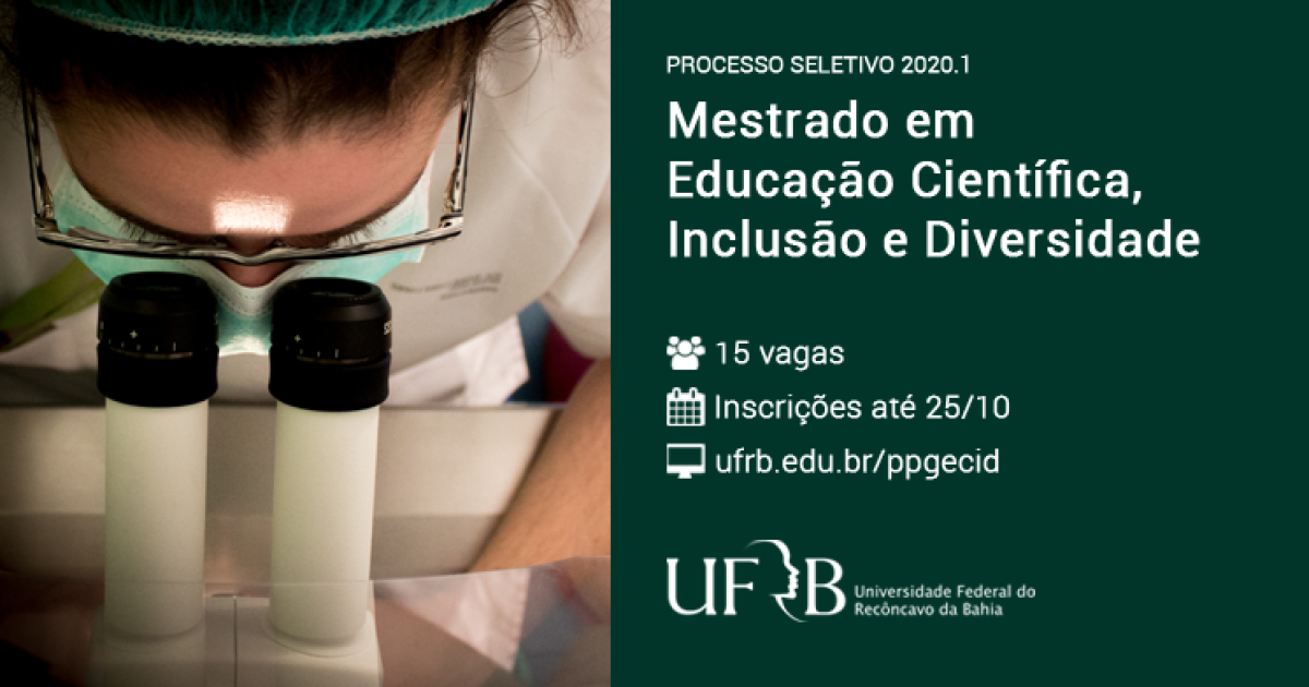 UFRB seleciona para Mestrado em Educação Científica, Inclusão e Diversidade