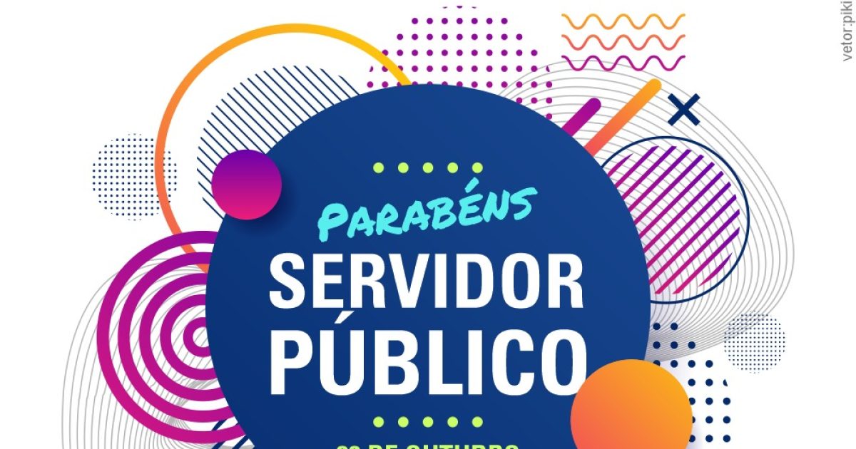 Parabéns, Servidor Público!