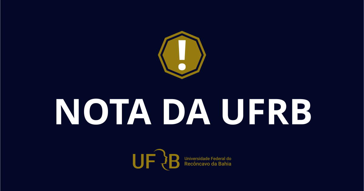 Nota da UFRB em solidariedade à UFMT diante dos recentes ataques do prefeito de Cuiabá