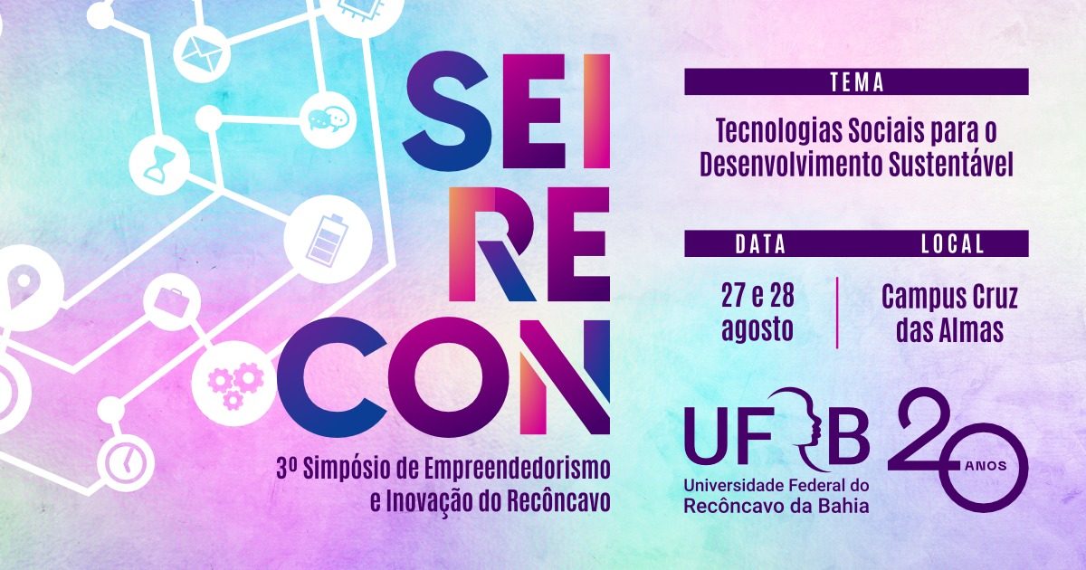 UFRB realiza 3º Simpósio de Empreendedorismo e Inovação do Recôncavo nos dias 27 e 28/8