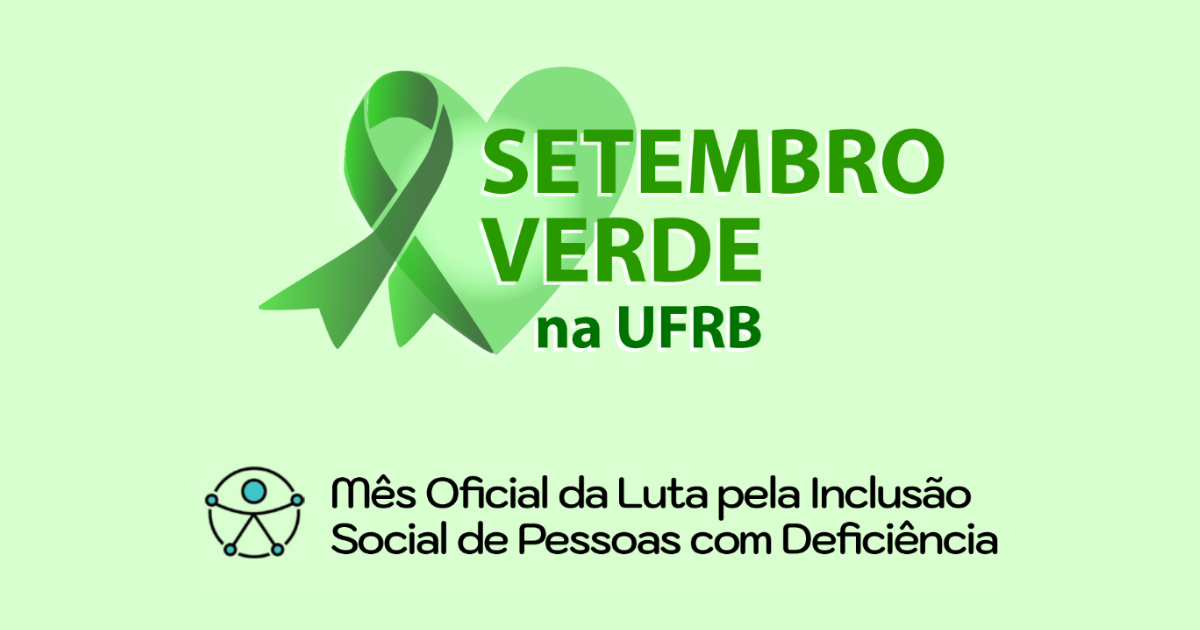 Setembro Verde na UFRB debate inclusão e acessibilidade em instituições de ensino superior
