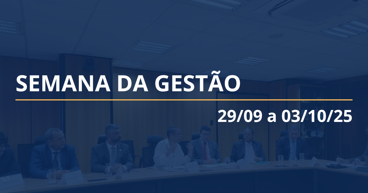 Semana da Gestão – 29/09 a 03/10/2025