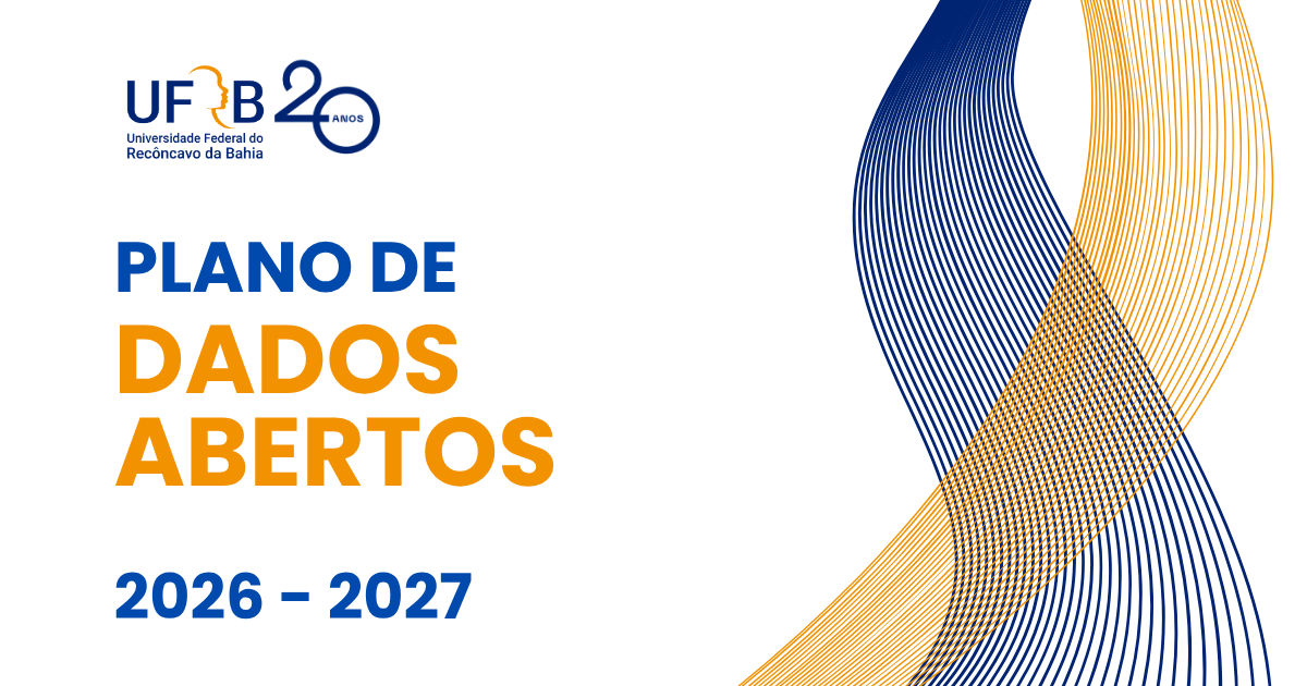 Consulta Pública para o Plano de Dados Abertos 2026-2027 da UFRB está aberta para participação