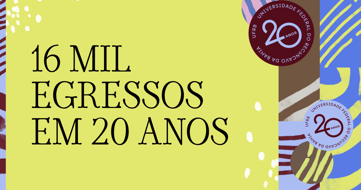 UFRB atinge 16 mil egressos em 20 anos e se consolida como referência em educação pública