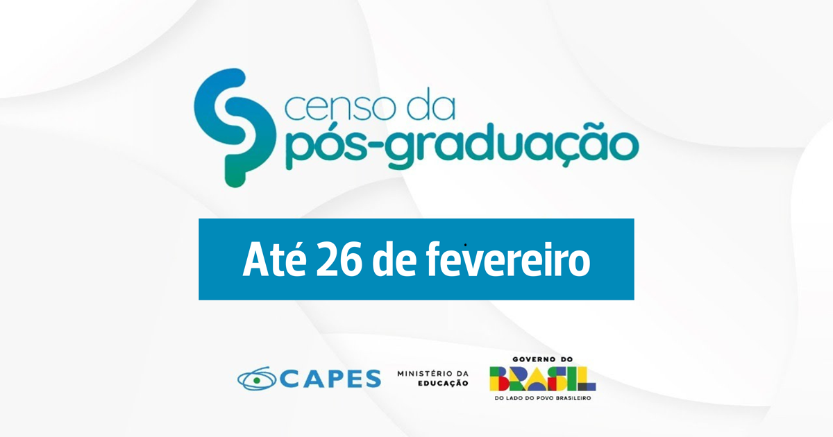 Censo da Pós-Graduação Stricto Sensu está disponível até 26 de fevereiro; participação é obrigatória