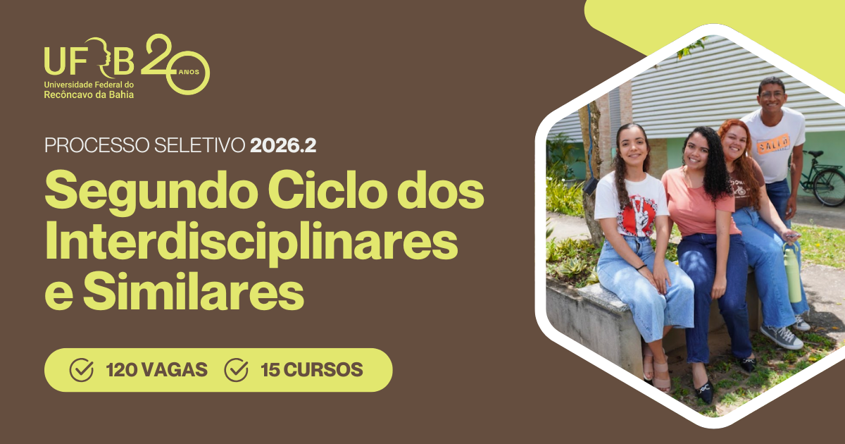 UFRB divulga seleção para 120 vagas em 15 cursos de graduação para segundo ciclo