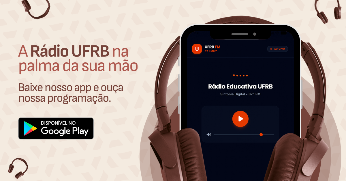 Rádio Educativa UFRB FM 87.1 lança aplicativo oficial gratuito para dispositivos Android