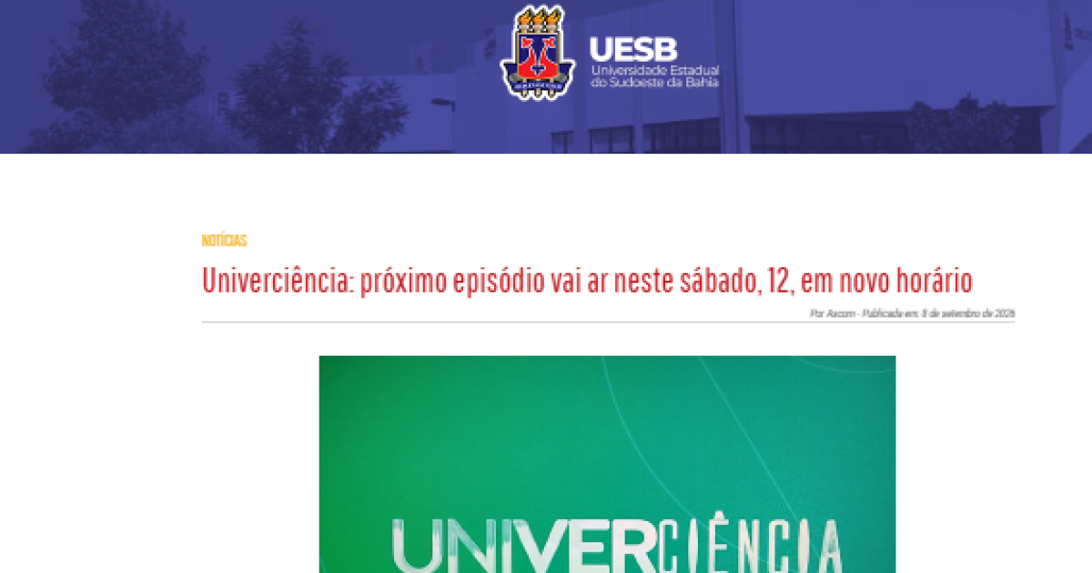 Univerciência: próximo episódio vai ar neste sábado, 12, em novo horário
