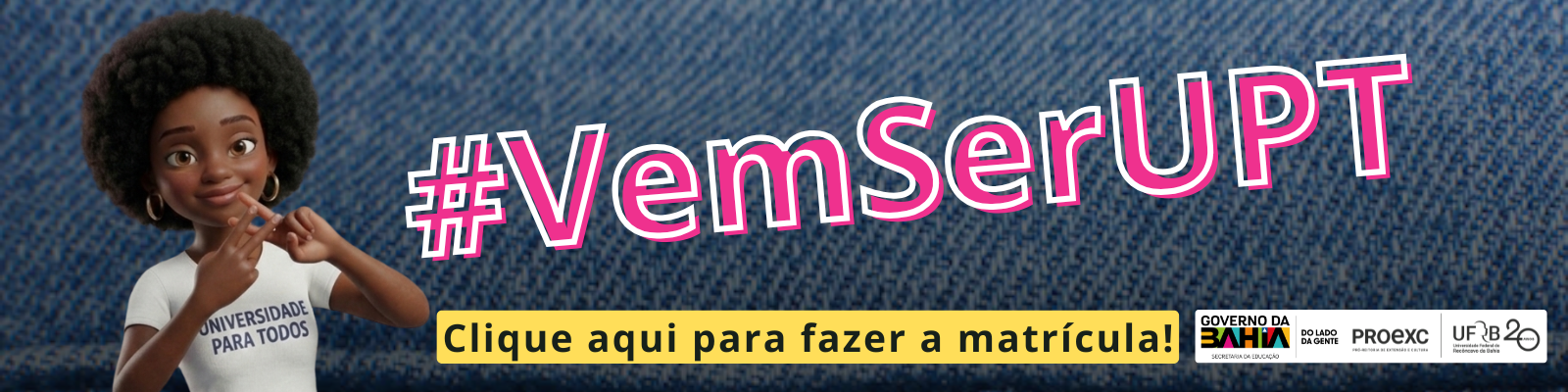 #VemSerUPT